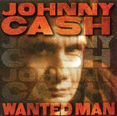 Johnny Cash | Wanted Man